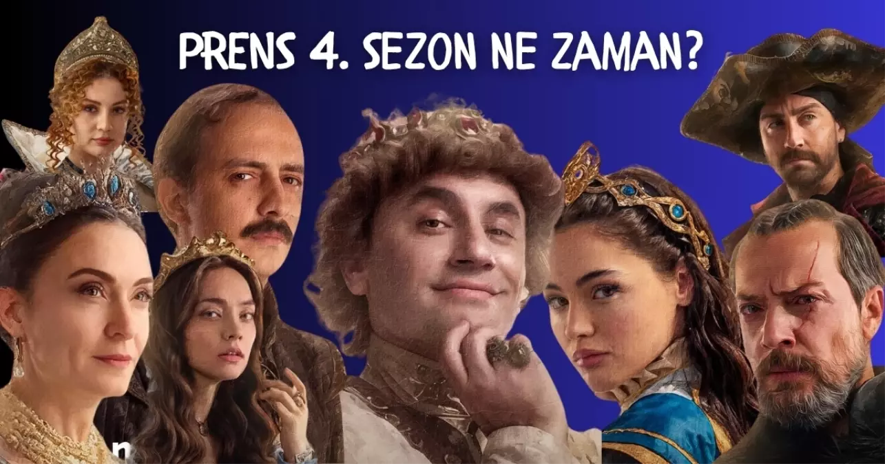 Prens 4. sezon yayınlanacak mı? Prens 4. sezon ne zaman yayınlanacak? İşte beklenen tarih!