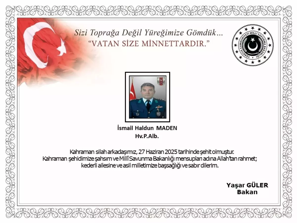 Libya'da görevli Albay İsmail Haldun Maden kalp krizi sonucu şehit oldu
