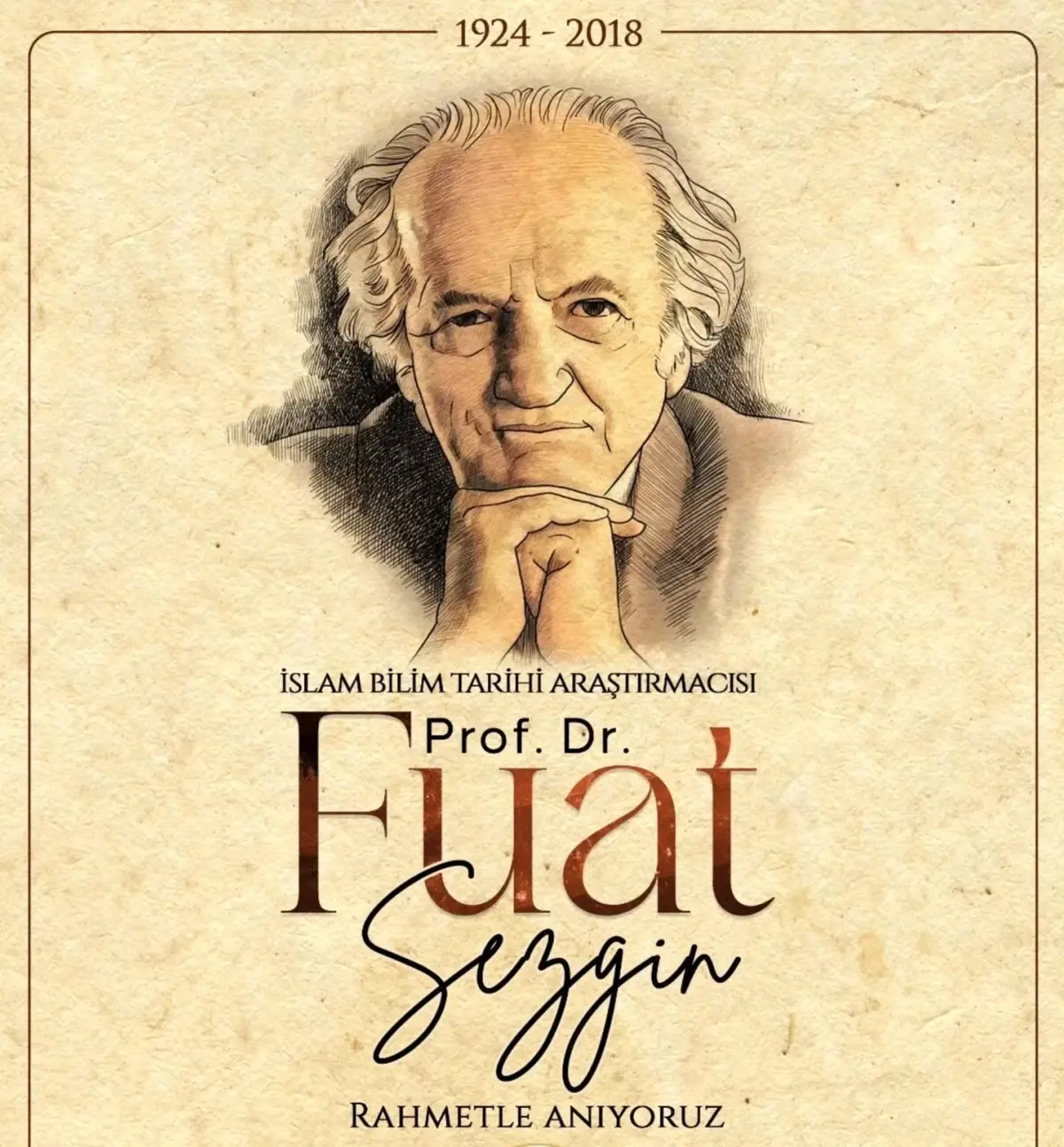 Vali Çiftçi, Prof. Dr. Fuat Sezgin'i Vefatının 7. Yıl Dönümünde Andı
