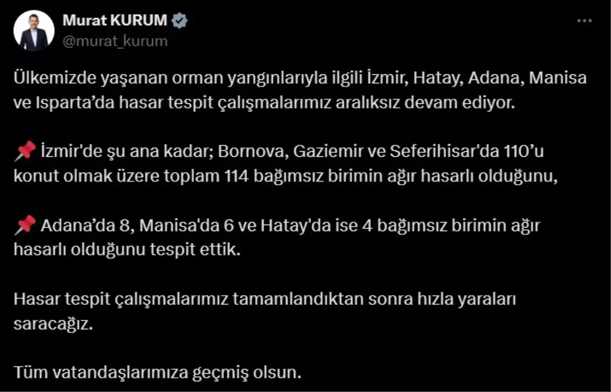 Bakan Kurum: Orman Yangınlarında 132 Bağımsız Birim Ağır Hasar Gördü