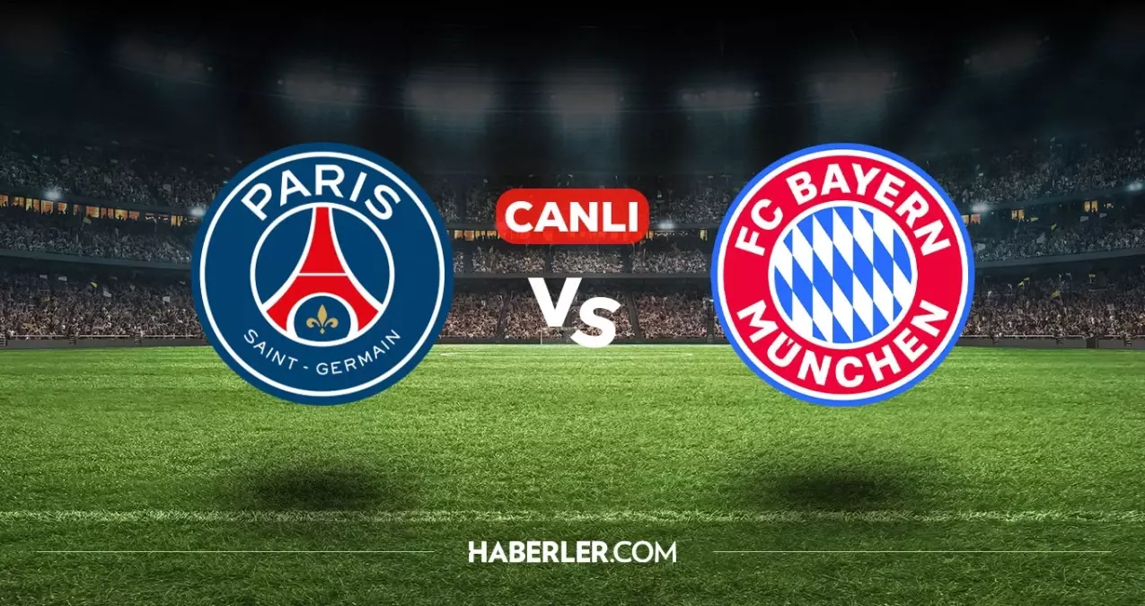 PSG Bayern Münih CANLI nereden izlenir? PSG Bayern Münih maçı hangi kanalda, nasıl izlenir?
