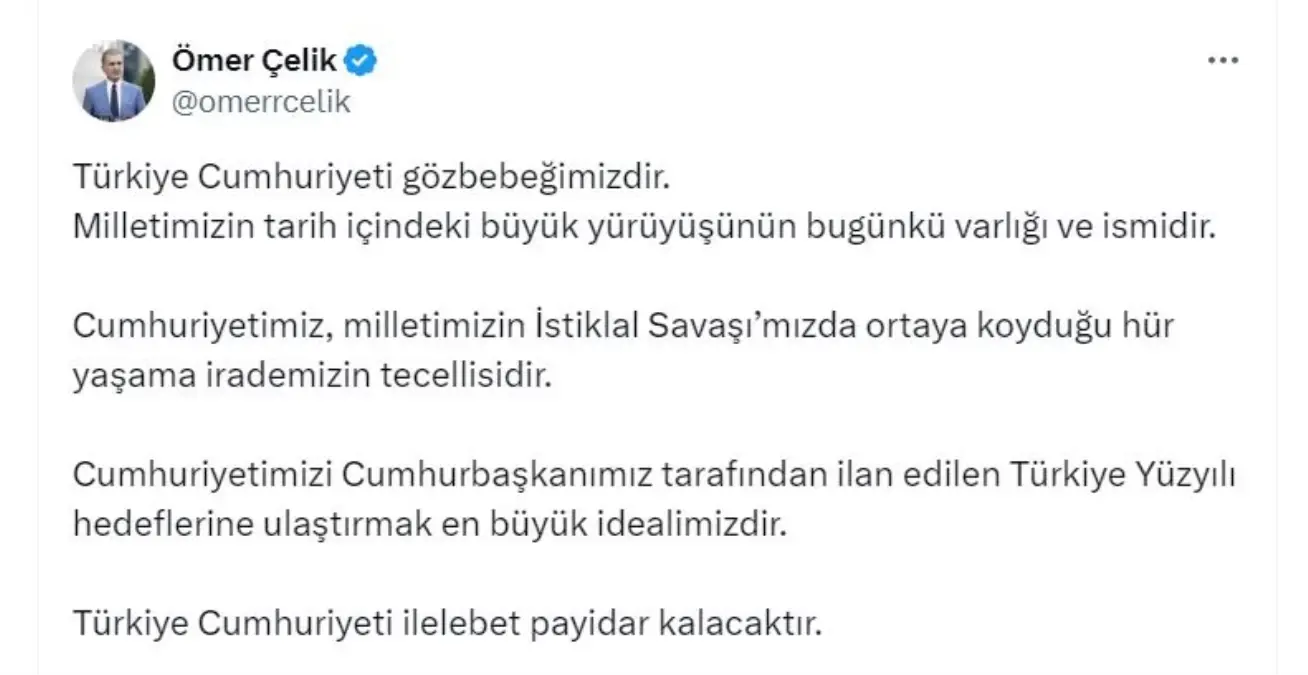 Ömer Çelik'ten Türkiye Yüzyılı Vurgusu