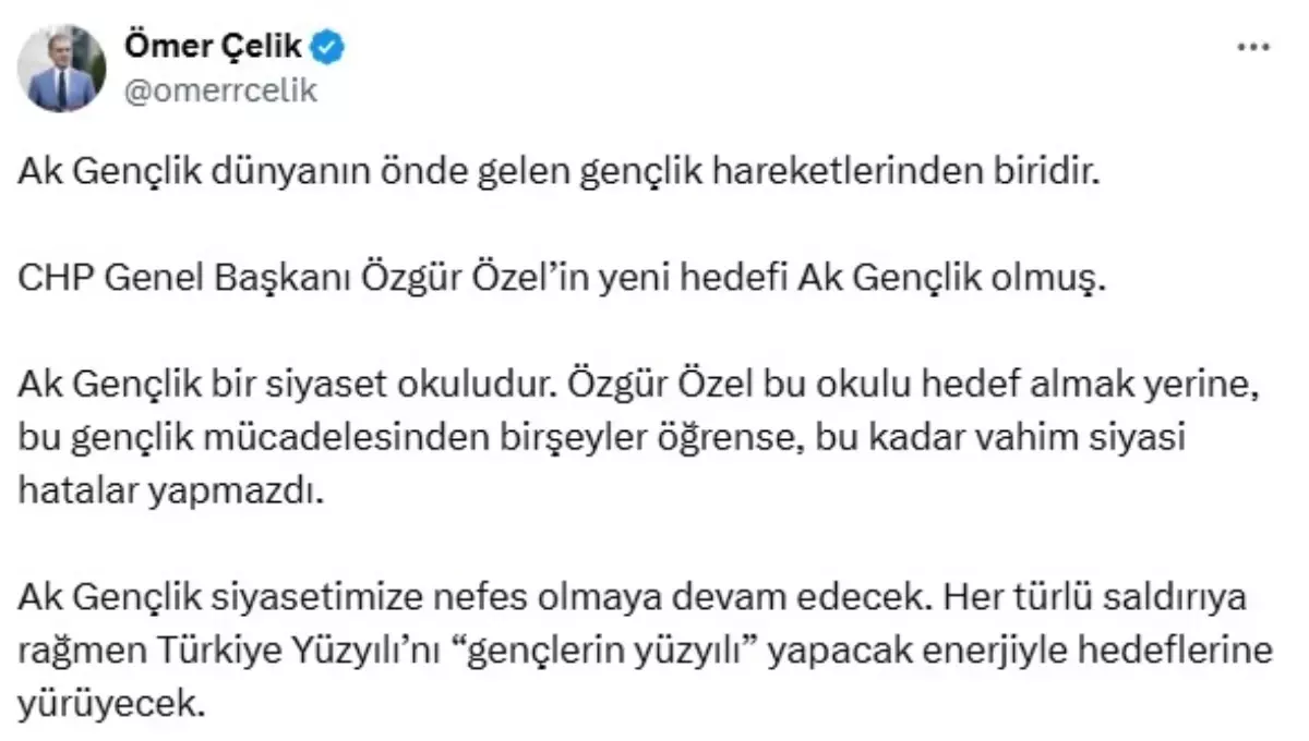 Ömer Çelik'ten Özgür Özel'e Tepki: 'Ak Gençlik Bir Siyaset Okuludur'