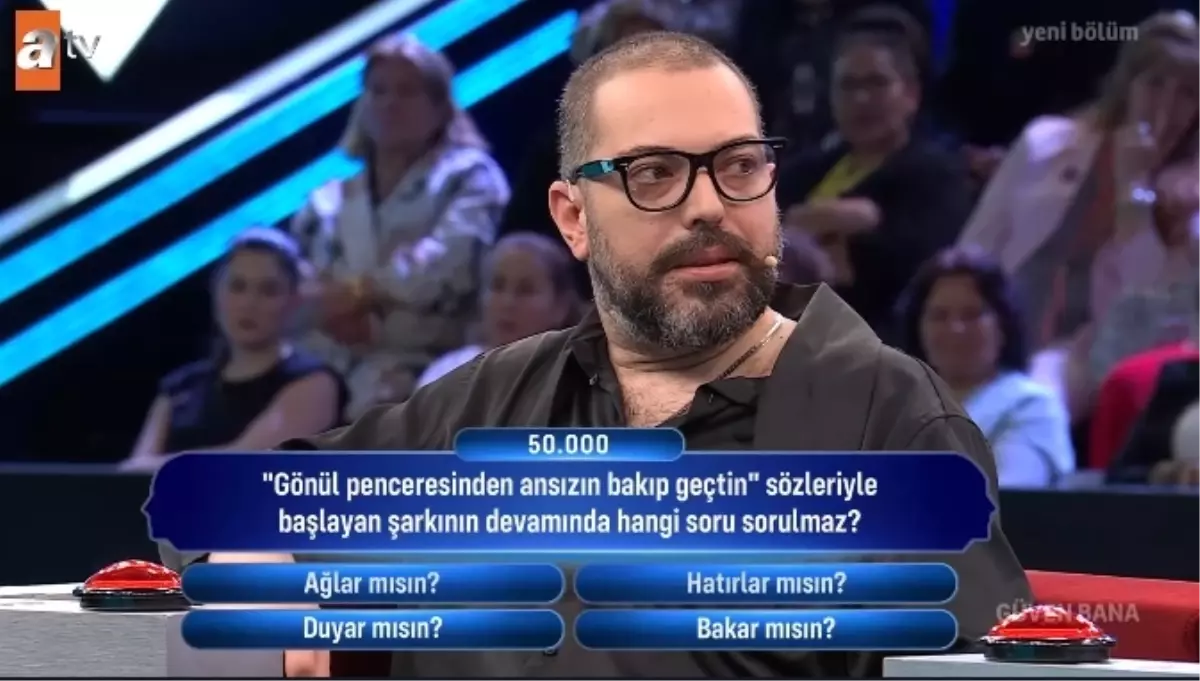 Gönül penceresinden ansızın bakıp geçtin sözleriyle başlayan şarkının devamında hangi soru sorulmaz?