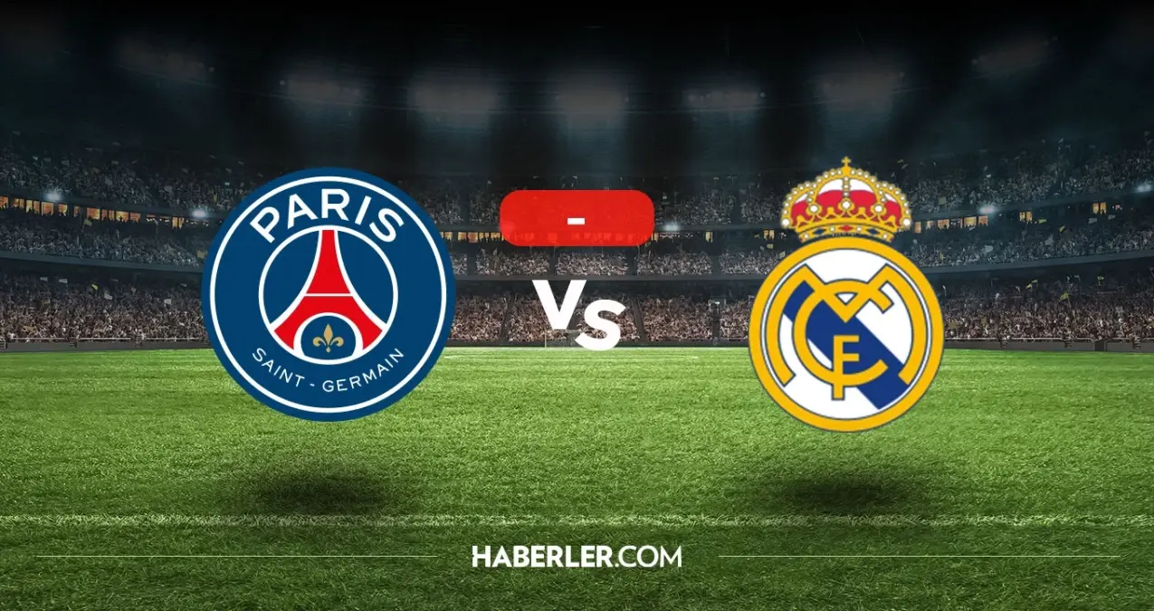 PSG Real Madrid maçı kaç kaç, bitti mi? MAÇ SONUCU! PSG Real Madrid golleri kim attı, canlı maç anlatımı!