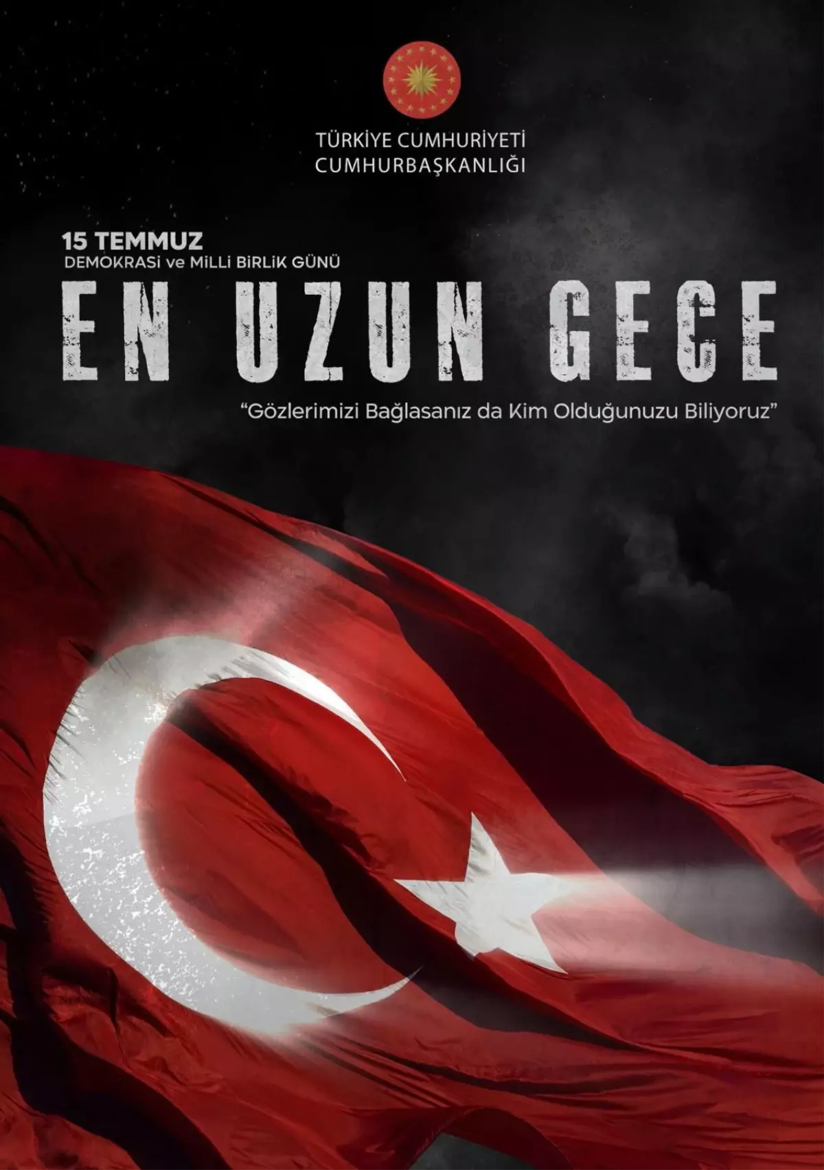 Cumhurbaşkanlığı 'En Uzun Gece' Destanının İlk Temsilini Gerçekleştirecek