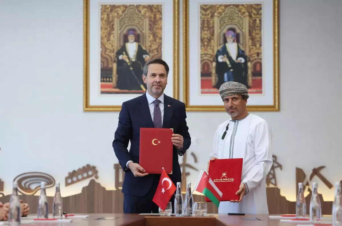 Türkiye ve Umman Arasında Enerji Alanında İşbirliği Anlaşması