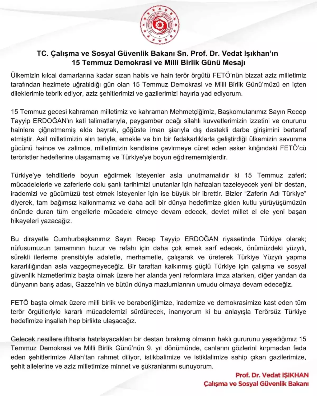Bakan Işıkhan: '15 Temmuz zaferi gücümüzü test etmek isteyenler için büyük bir ibrettir'