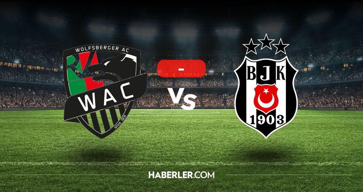 Wolfsberger Beşiktaş maçı kaç kaç, bitti mi? MAÇ SONUCU! Wolfsberger Beşiktaş golleri kim attı, canlı maç anlatımı!