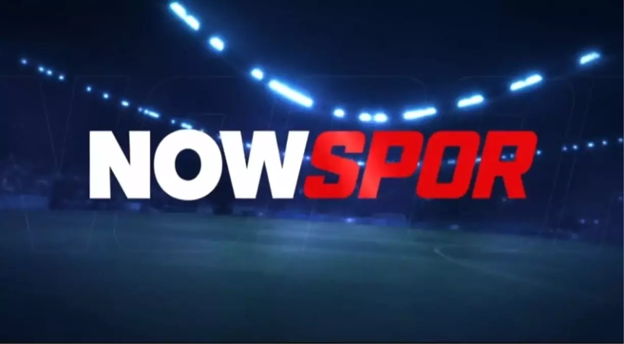 NOW Spor ne zaman açılacak?