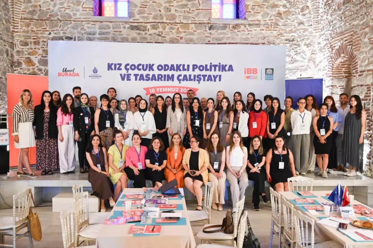 Kız Çocukları İçin Politika ve Tasarım Çalıştayı Düzenlendi