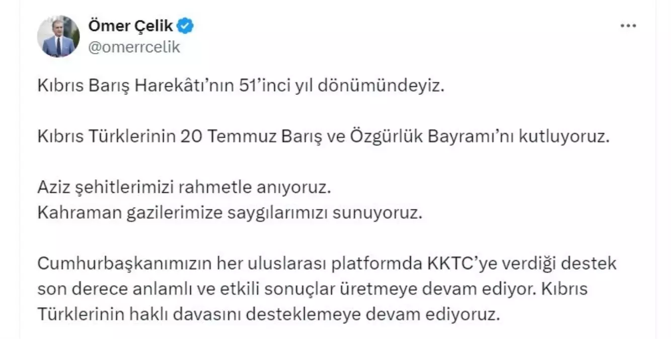 Ömer Çelik'ten Kıbrıs Türklerine Barış ve Özgürlük Bayramı Mesajı