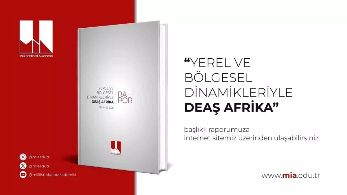 MİA'dan DEAŞ'ın Afrika Yapılanması Üzerine Kapsamlı Rapor