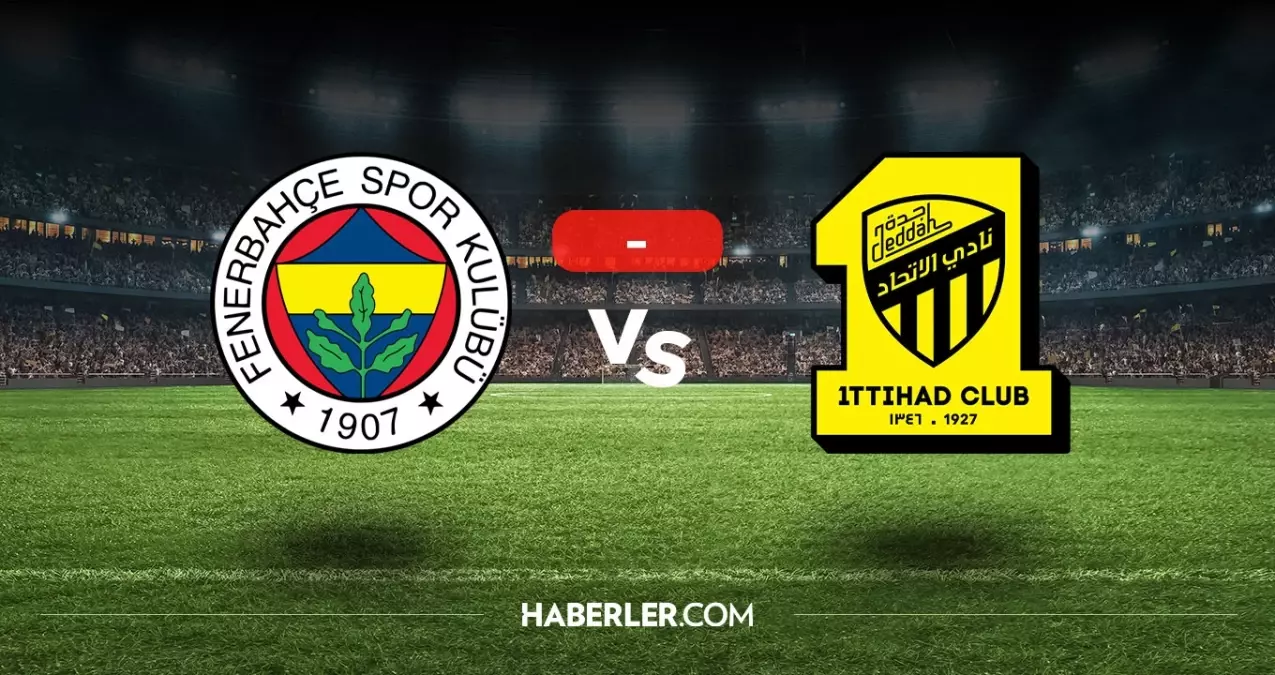 Fenerbahçe Al Ittihad maçı kaç kaç, bitti mi? MAÇ SONUCU! Fenerbahçe Al Ittihad golleri kim attı, canlı maç anlatımı!