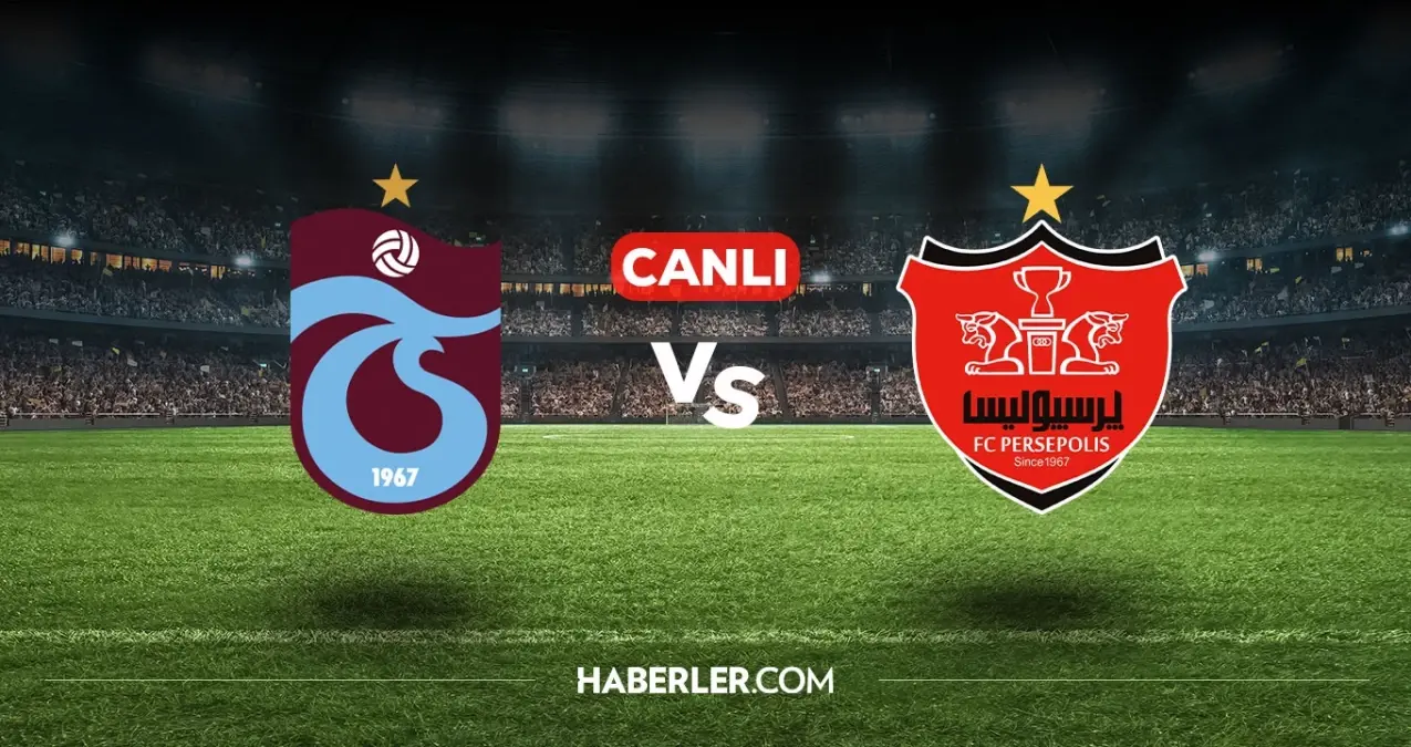 Trabzonspor Persepolis CANLI izle! Trabzonspor Persepolis maçı hangi kanalda, nasıl izlenir?