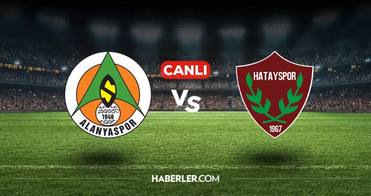 Alanyaspor Hatayspor CANLI nereden izlenir? Alanyaspor Hatayspor maçı hangi kanalda, nasıl izlenir?