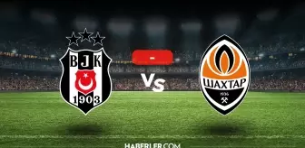 Beşiktaş Shakhtar Donetsk maçı kaç kaç, bitti mi? MAÇ SONUCU! Beşiktaş Shakhtar Donetsk golleri kim attı, canlı maç anlatımı!