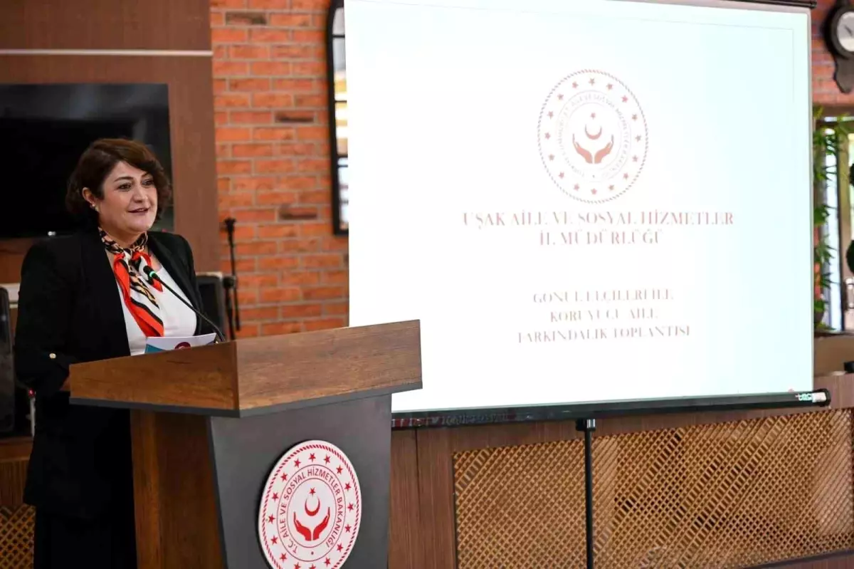 Uşak'ta Koruyucu Aile Farkındalığı İçin Toplantı Düzenlendi