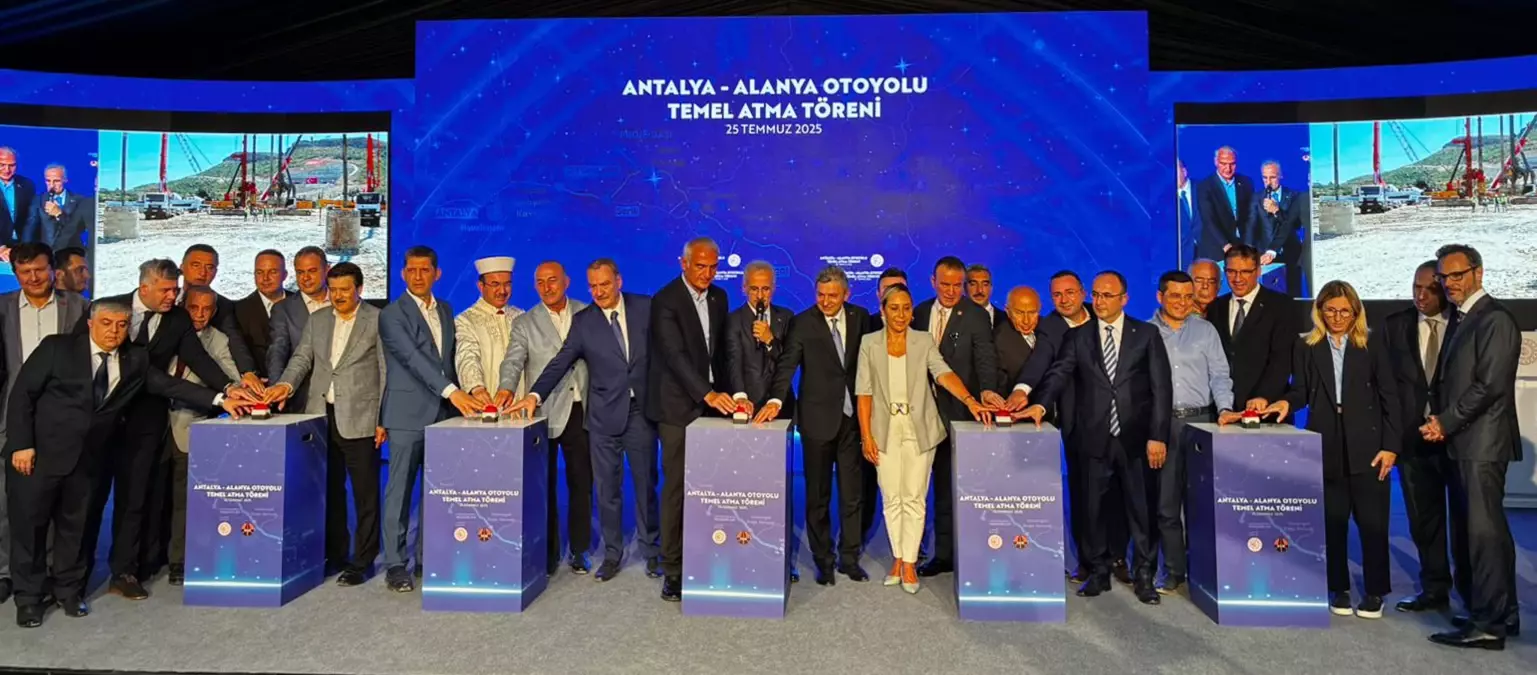 Antalya-Alanya Otoyolu'nun Temeli Atıldı