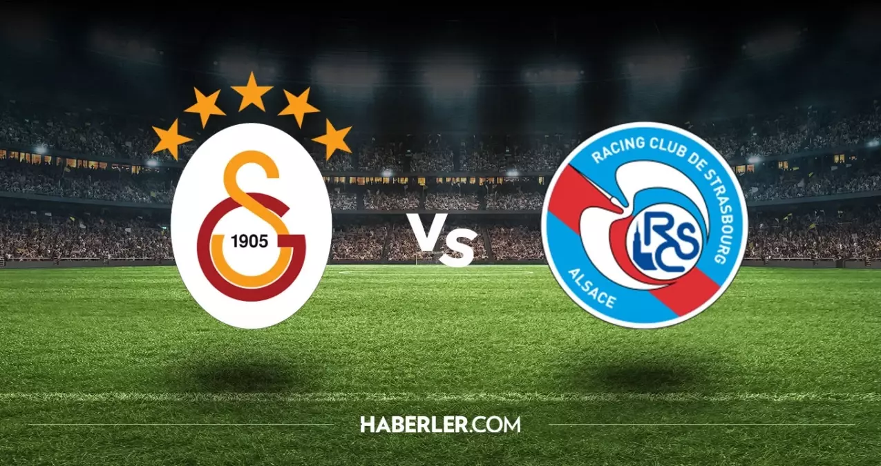 Galatasaray Strasbourg hangi kanalda? Galatasaray Strasbourg maçını hangi kanal veriyor, nerede izlenir?