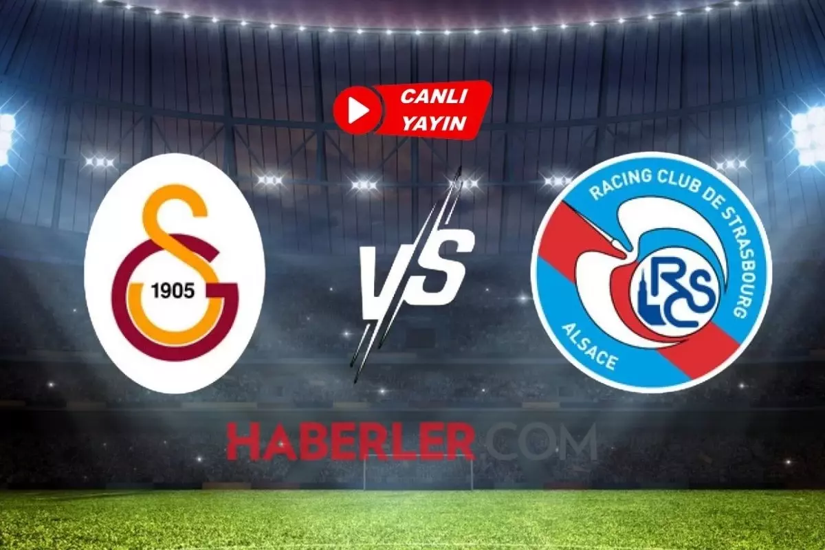 Galatasaray-Strasbourg maçı ŞİFRESİZ CANLI İZLE! Galatasaray-Strasbourg maçı hangi kanalda yayınlanacak, MUHTEMEL 11'LER KİM?