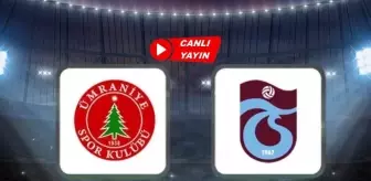 Trabzonspor - Ümraniyespor maçı ŞİFRESİZ CANLI İZLE! Trabzonspor Ümraniyespor maçı hangi kanalda, İLK 11'LER KİM?