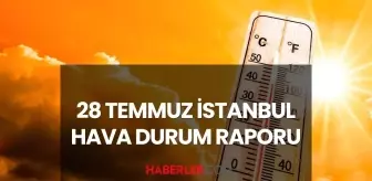 HAVA DURUMU İSTANBUL: 28 Temmuz 2025 Pazartesi günü İstanbul'da yağmur yağacak mı?