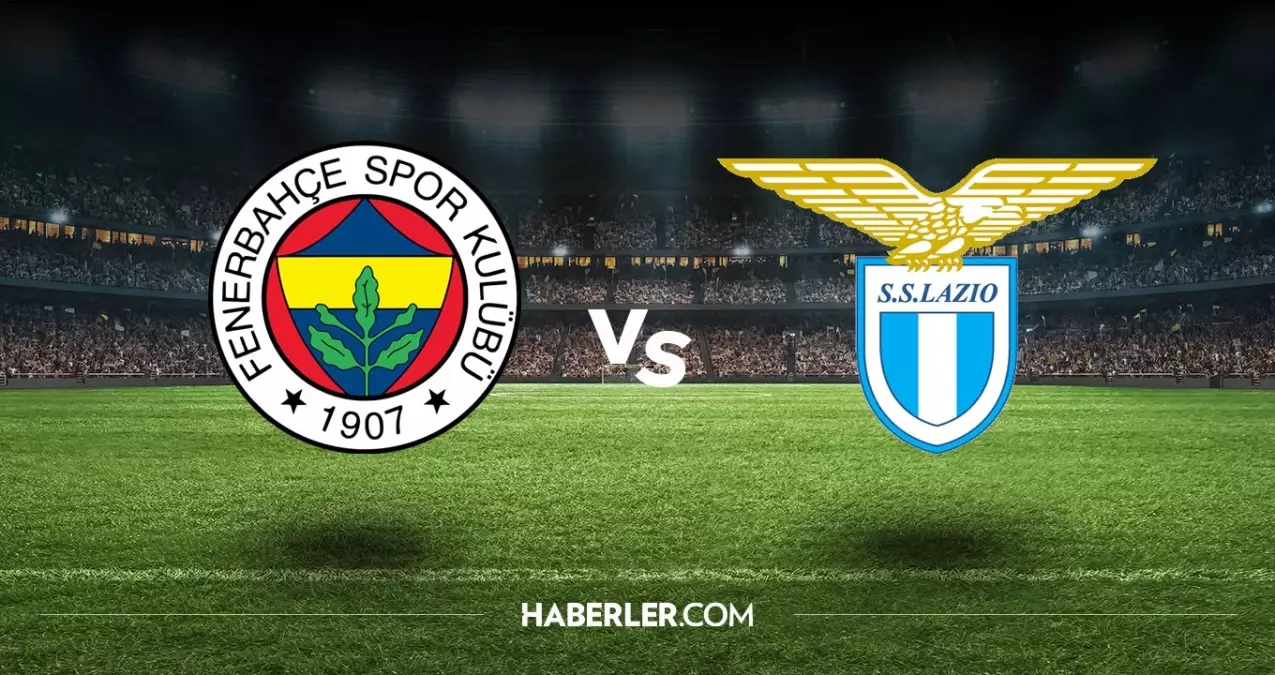 Fenerbahçe Lazio hangi kanalda? Fenerbahçe Lazio maçını hangi kanal veriyor, nerede izlenir?