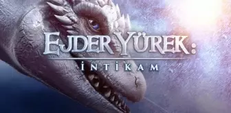 Ejder Yürek: İntikam konusu nedir, Ejder Yürek: İntikam oyuncuları kimler?