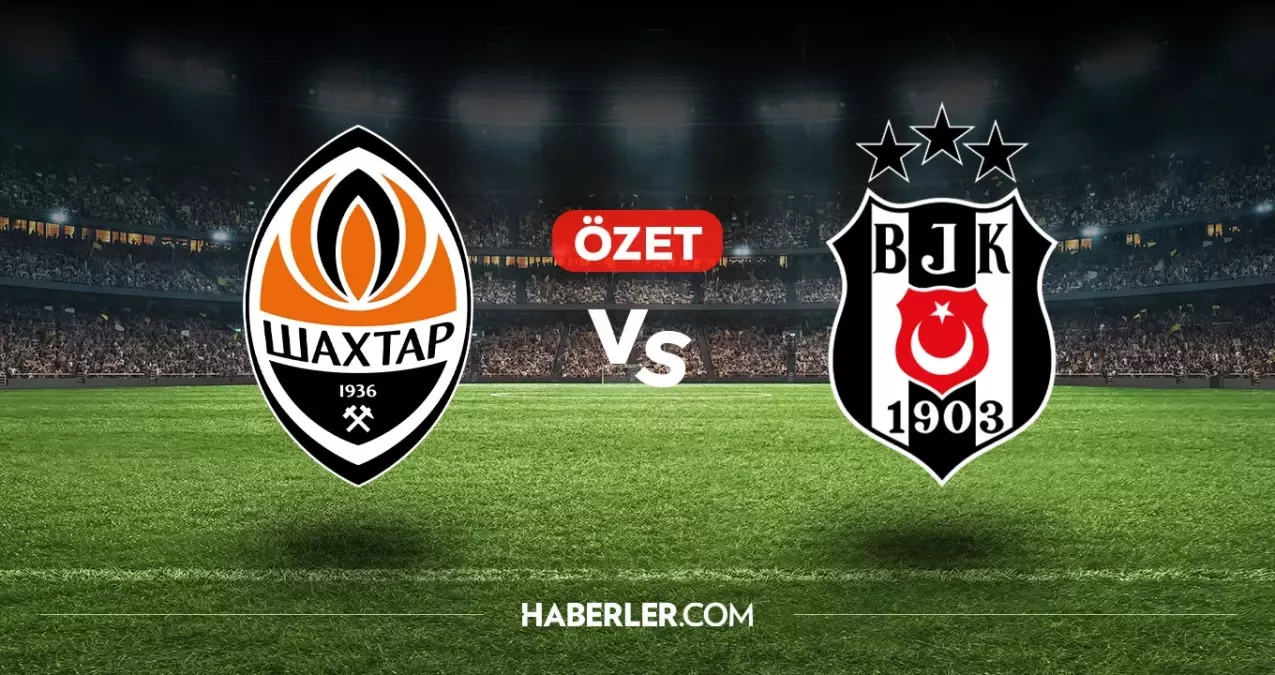 Shakhtar Donetsk Beşiktaş maç özeti ve golleri! (VİDEO) Shakhtar Donetsk Beşiktaş geniş özeti! Golleri kim attı, maç kaç kaç bitti?