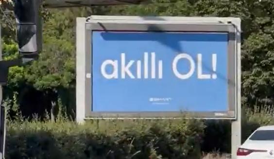 Akıllı Ol afişi nedir, anlamı ne? Ankara'daki birçok reklam panosunda görüldü