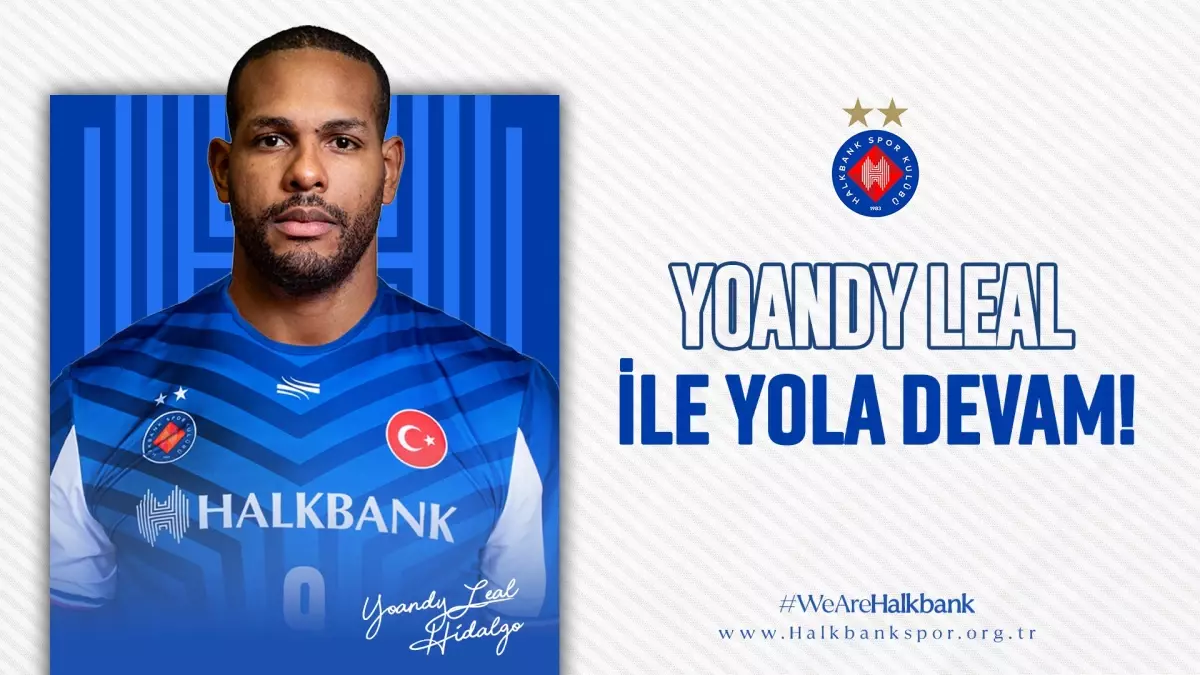 Halkbank, Yoandy Leal ile Devam Kararı Aldı