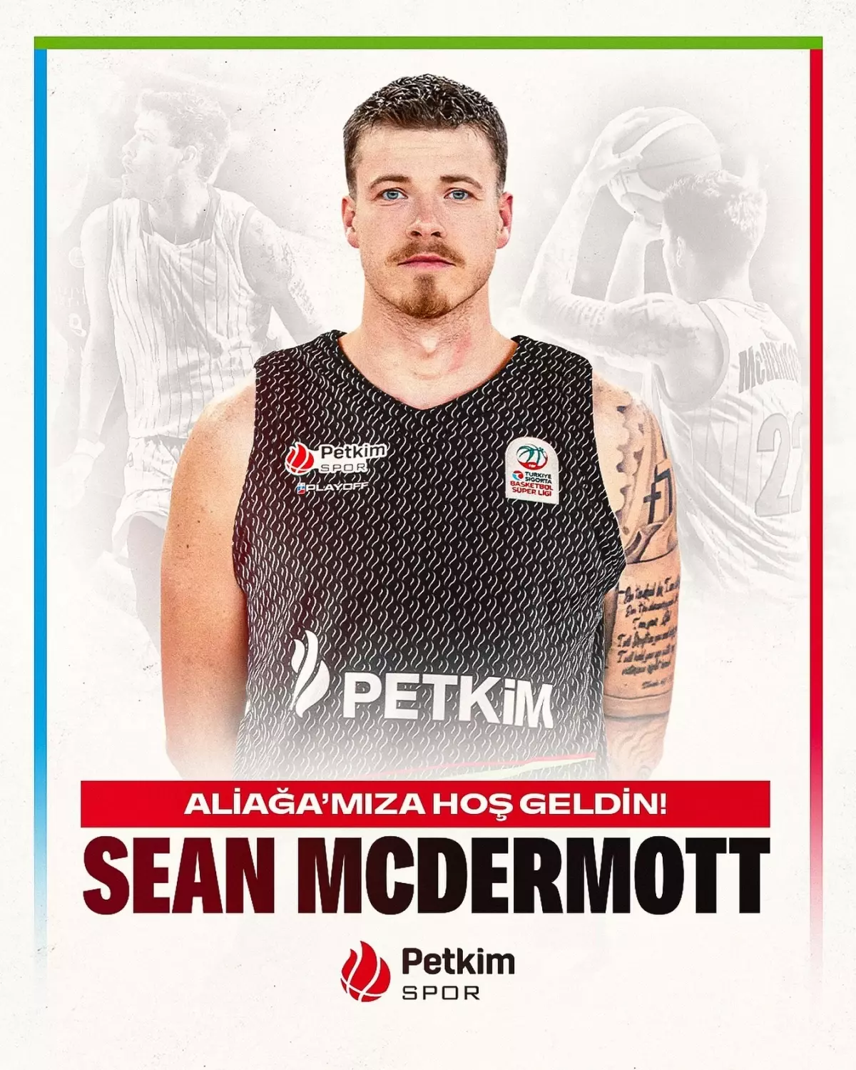 Aliağa Petkimspor, Sean McDermott'ı Kadrosuna Kattı