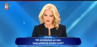 TDK sözlüklerinde yer alan hangi şekilde bir atasözü vardır?