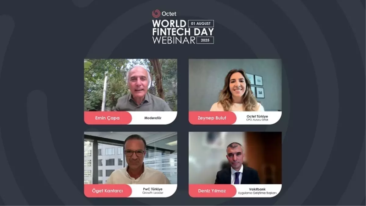 Octet Dünya Fintek Günü Webinarında Finansal Teknolojilerin Geleceği Tartışıldı