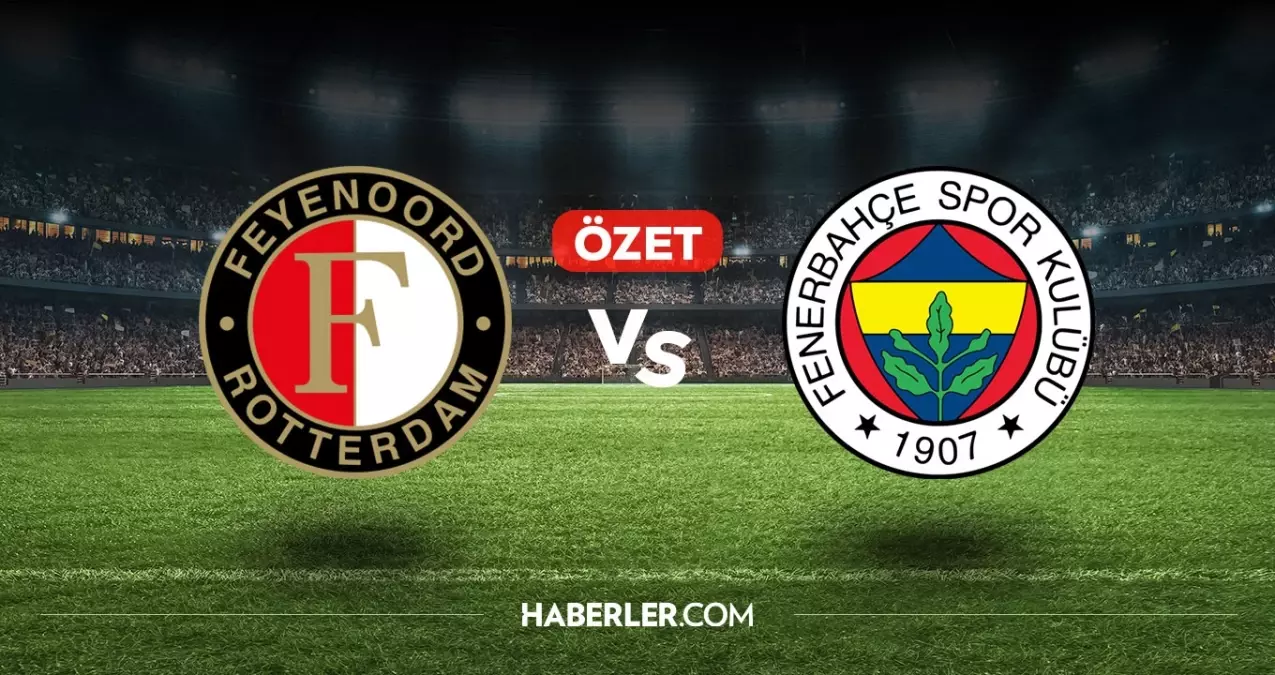 Feyenoord Fenerbahçe maç özeti ve golleri! (VİDEO) Feyenoord Fenerbahçe geniş özeti! Golleri kim attı, maç kaç kaç bitti?