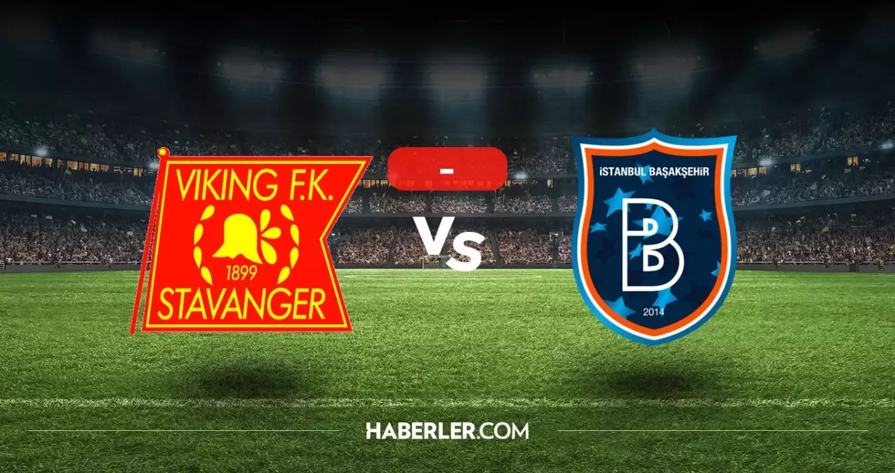 Viking Başakşehir maçı kaç kaç, bitti mi? MAÇ SONUCU! Viking Başakşehir golleri kim attı, canlı maç anlatımı!