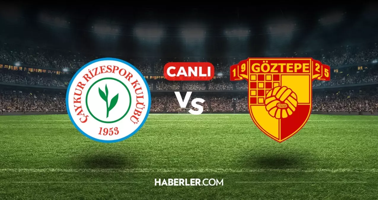 Rizespor Göztepe CANLI izle! Rizespor Göztepe maçı hangi kanalda, nasıl izlenir?