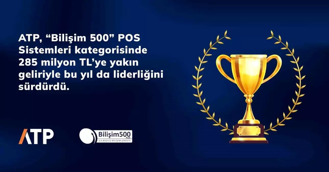 ATP Yazılım, Bilişim 500 Araştırması'nda Birinci Oldu