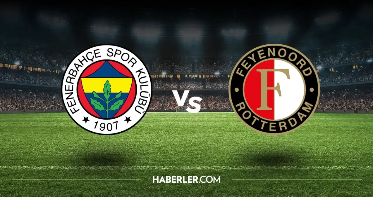 Fenerbahçe Feyenoord hangi kanalda? Fenerbahçe Feyenoord maçını hangi kanal veriyor, nerede izlenir?