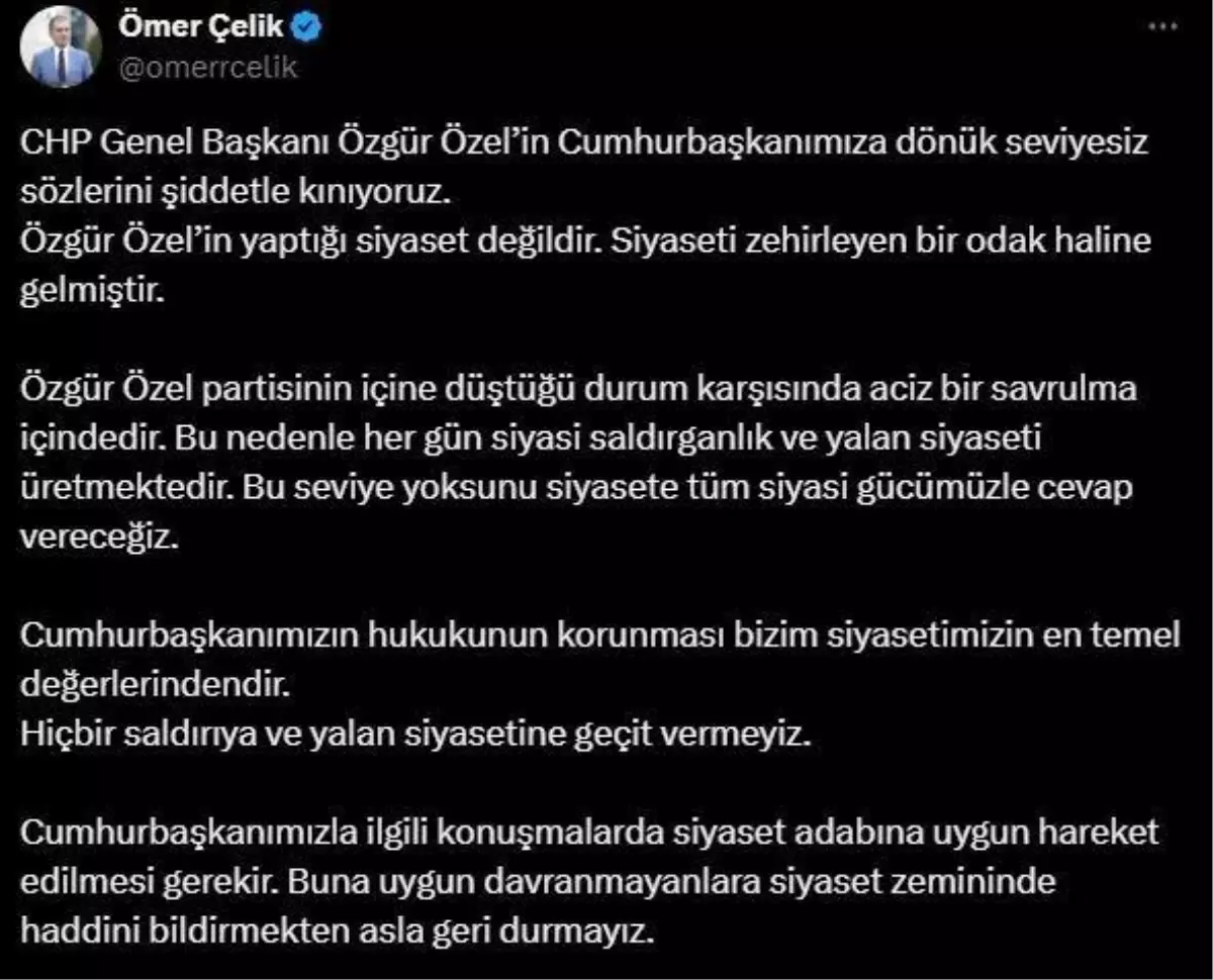 Ömer Çelik'ten Özgür Özel'e Sert Tepki