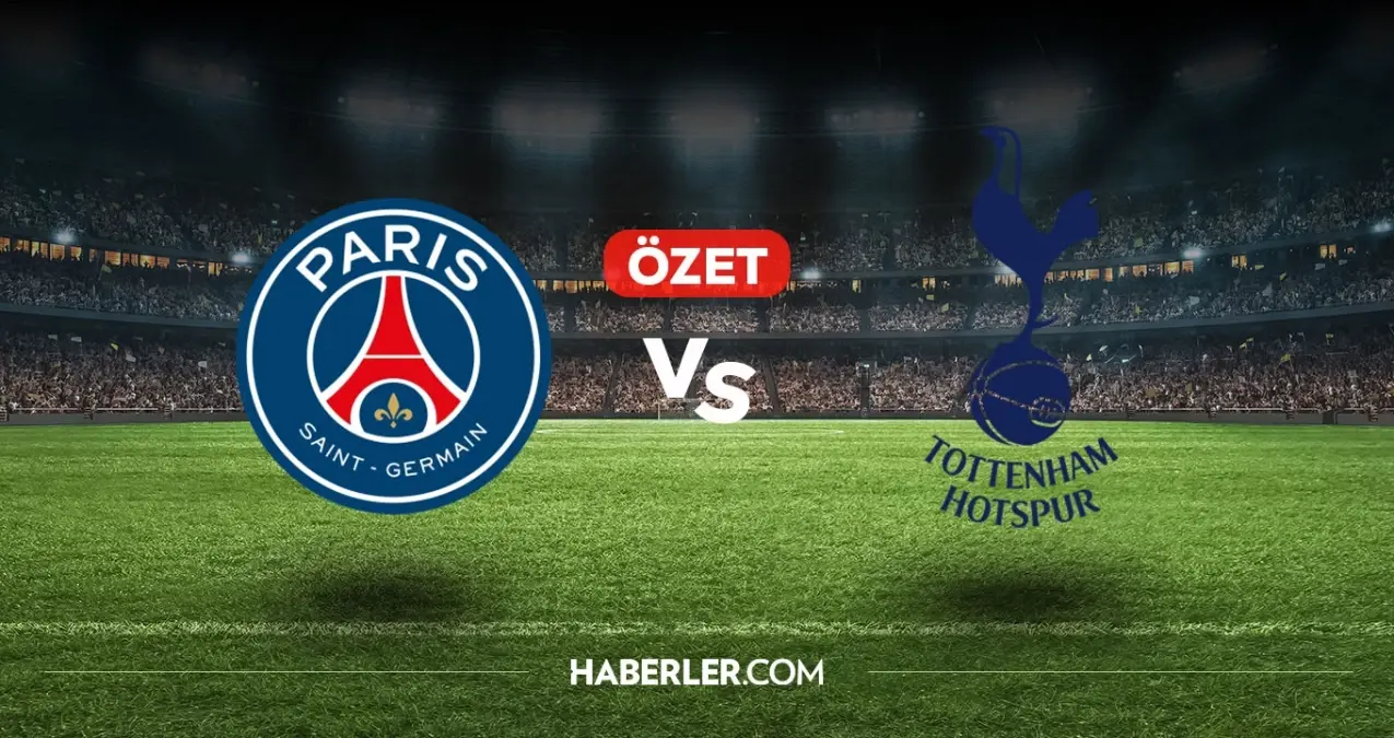 PSG Tottenham maç özeti ve golleri! (VİDEO) PSG Tottenham geniş özeti! Golleri kim attı, maç kaç kaç bitti?