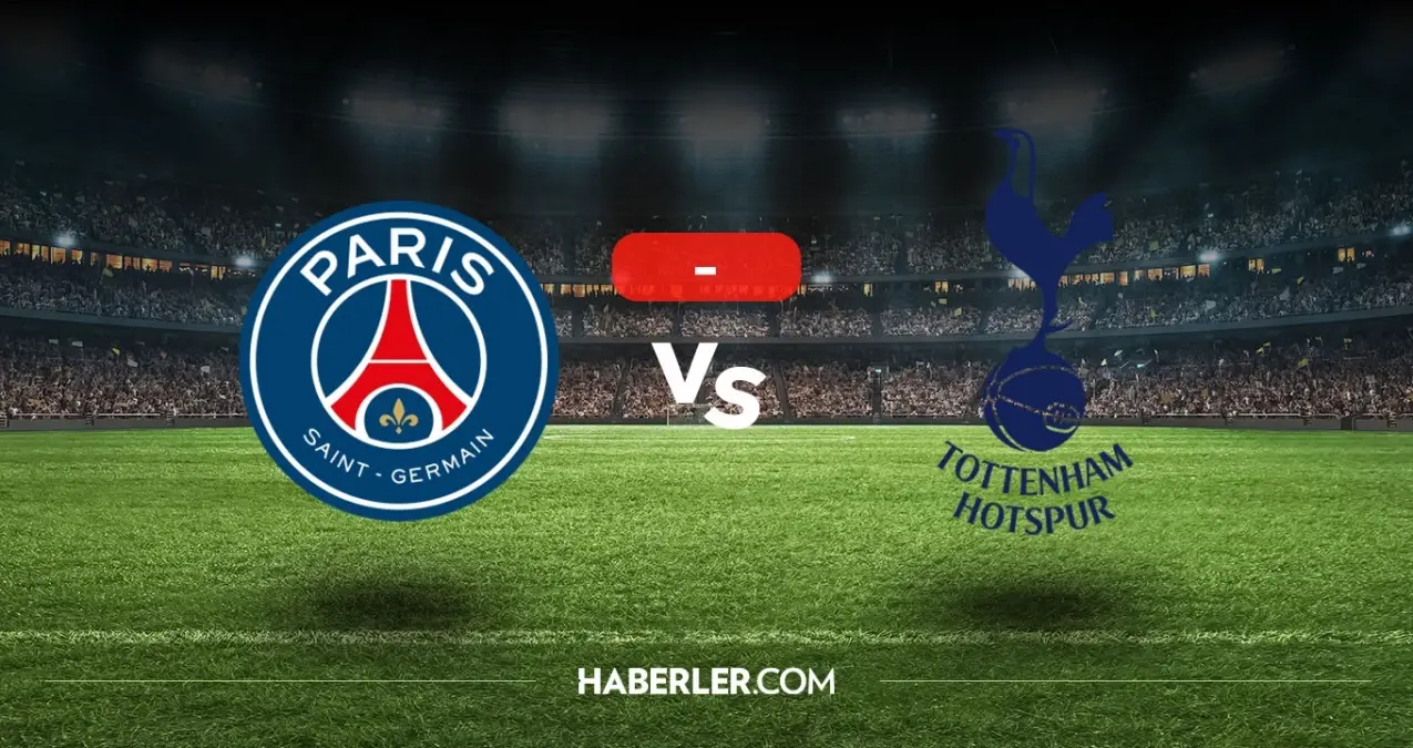 PSG Tottenham maçı kaç kaç, bitti mi? MAÇ SONUCU! PSG Tottenham golleri kim attı, canlı maç anlatımı!