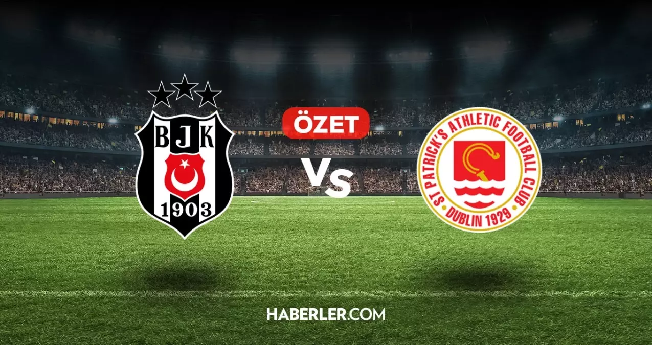 Beşiktaş St Patrick's maç özeti ve golleri! (VİDEO) Beşiktaş St Patrick's geniş özeti! Golleri kim attı, maç kaç kaç bitti?