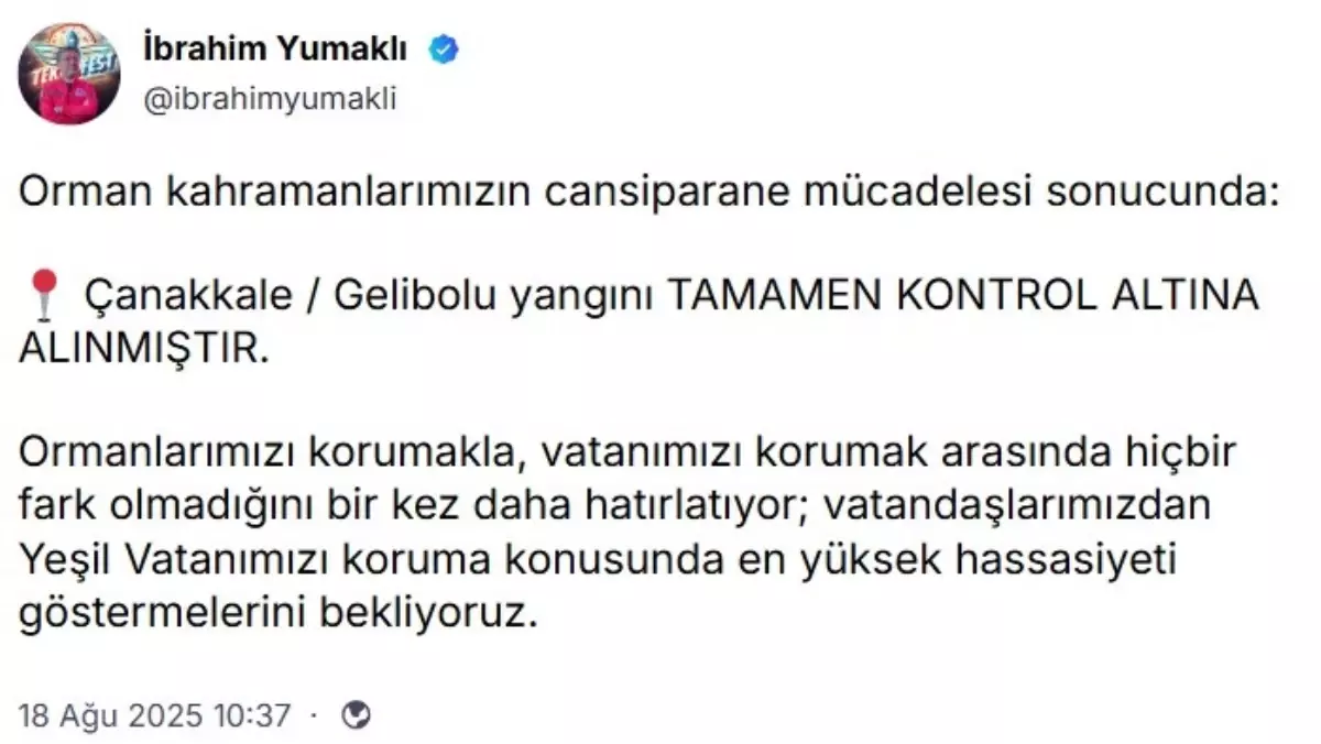 Bakan Yumaklı: Yangın Tamamen Kontrol Altına Alındı