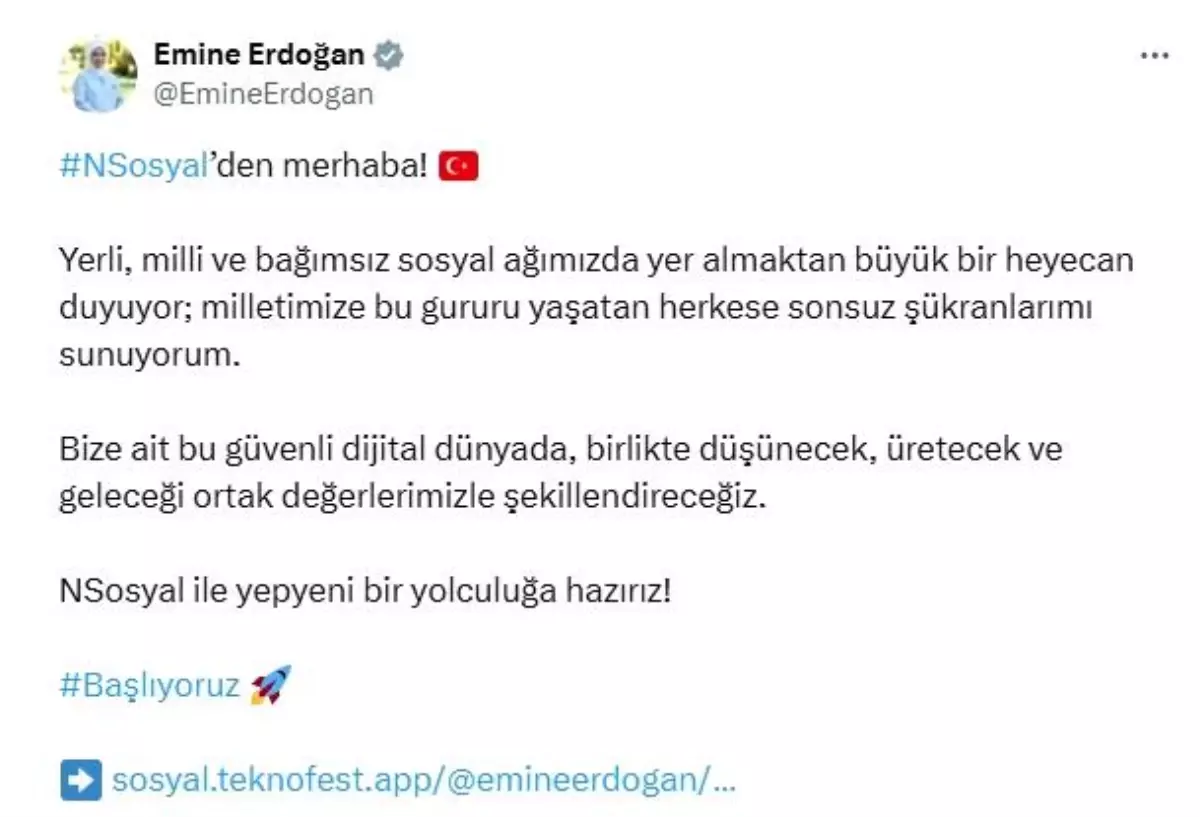 Emine Erdoğan, NSosyal'den ilk paylaşımını yaptı Açıklaması