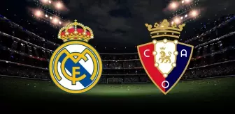 Real Madrid-Osasuna maçı hangi kanalda?