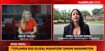 Haberler.com Washington Temsilcisi Rona Doğan Sural: 800 ulusal muhafız Washington sokaklarında