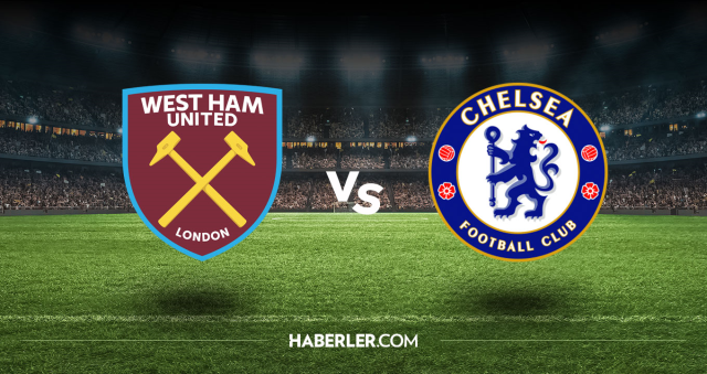 West Ham Chelsea CANLI izle! West Ham Chelsea maçı hangi kanalda, nasıl izlenir?