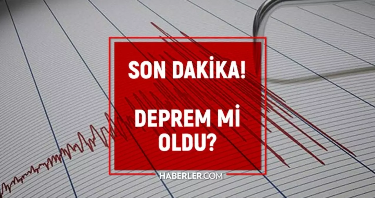SON DEPREMLER! 23 Ağustos deprem mi oldu, deprem ne zaman, kaç büyüklüğünde oldu?